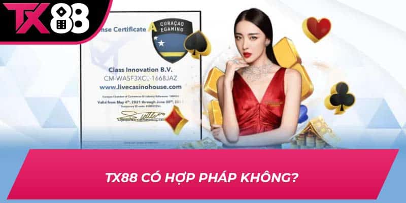 TX88 có hợp pháp không?